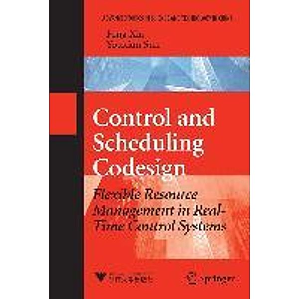 Control and Scheduling Codesign, Feng Xia, Youxian Sun