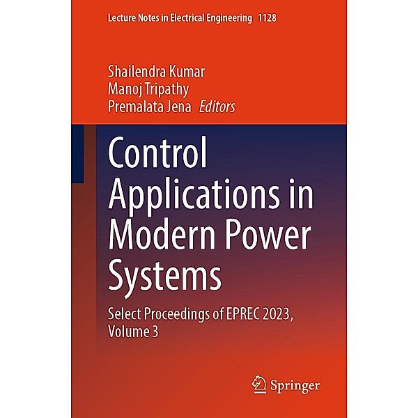 Control Applications in Modern Power Systems / Lecture Notes in Electrical Engineering Bd.1128