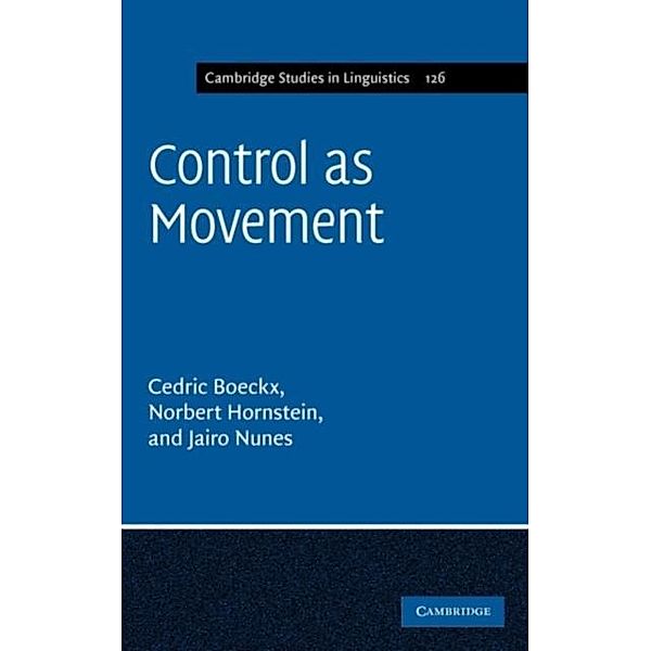 Control as Movement, Cedric Boeckx