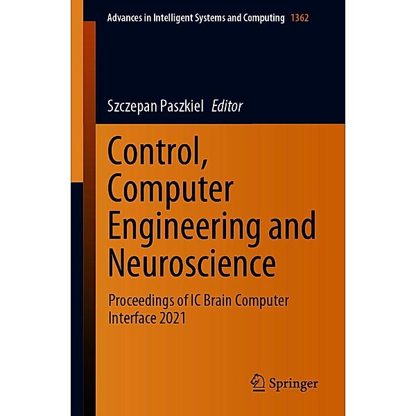 Control, Computer Engineering and Neuroscience / Advances in Intelligent Systems and Computing Bd.1362