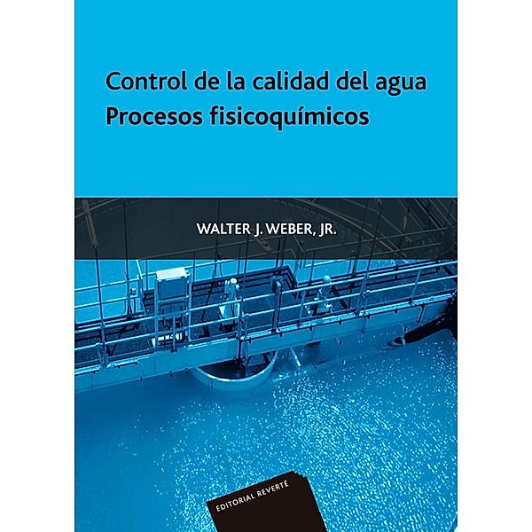 Control de la calidad del agua, Walter J. Jr Weber