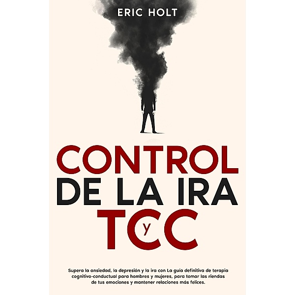 Control de la ira y TCC, Eric Holt