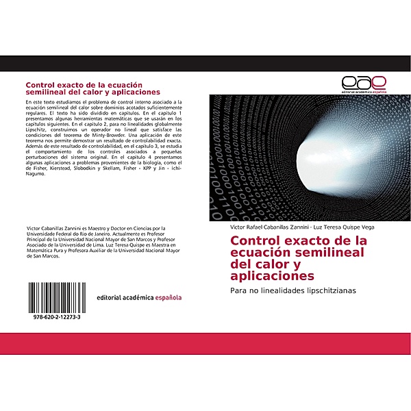 Control exacto de la ecuación semilineal del calor y aplicaciones, Victor Rafael Cabanillas Zannini, Luz Teresa Quispe Vega
