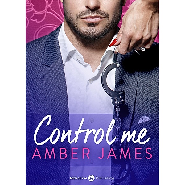 Control Me (Gesamtausgabe), Amber James