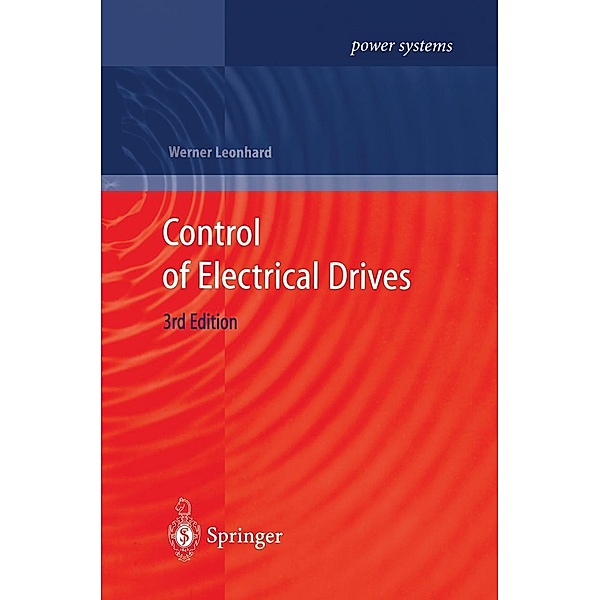 Control of Electrical Drives / Power Systems, Werner Leonhard