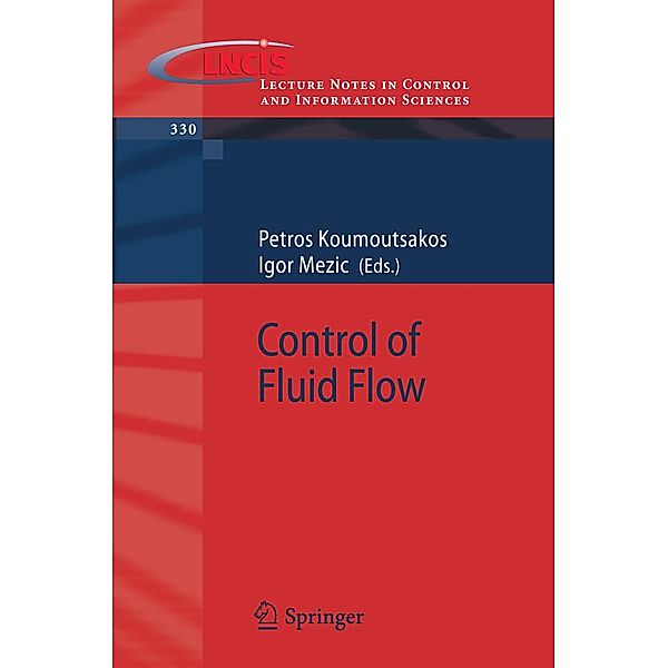 Control of Fluid Flow / Lecture Notes in Control and Information Sciences Bd.330