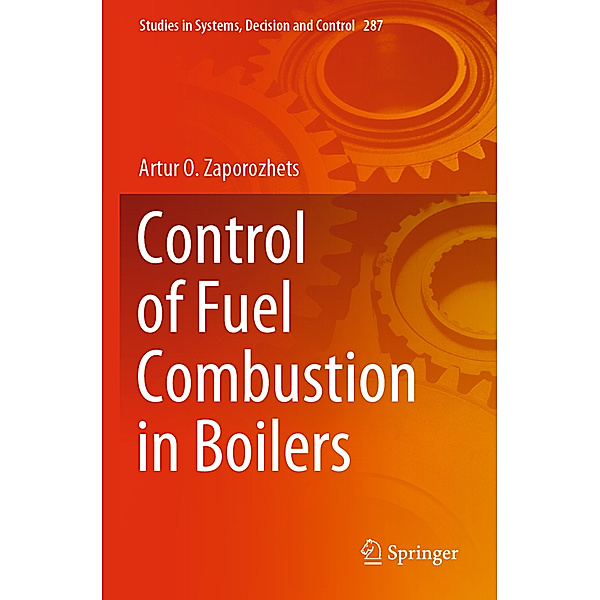 Control of Fuel Combustion in Boilers, Artur O. Zaporozhets