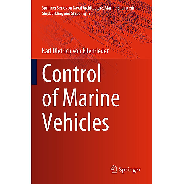 Control of Marine Vehicles, Karl Dietrich von Ellenrieder