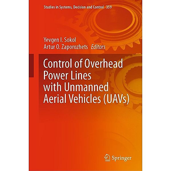 Control of Overhead Power Lines with Unmanned Aerial Vehicles (UAVs) / Studies in Systems, Decision and Control Bd.359