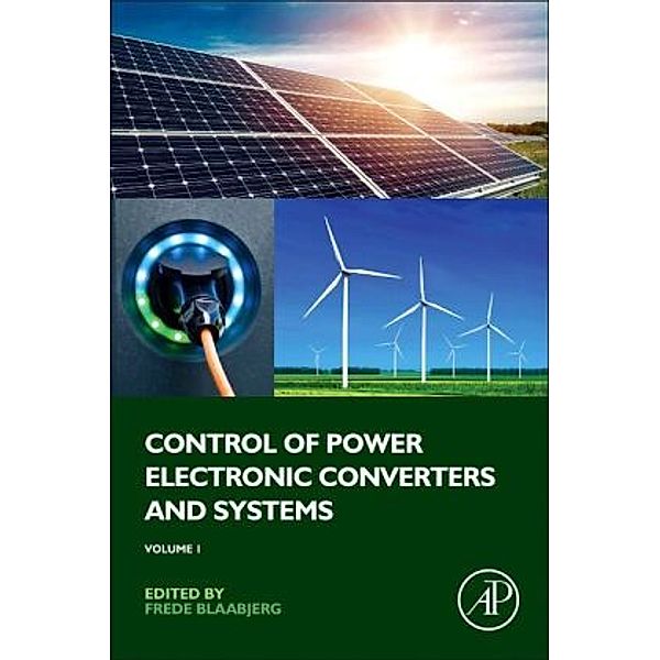 Control of Power Electronic Converters and Systems