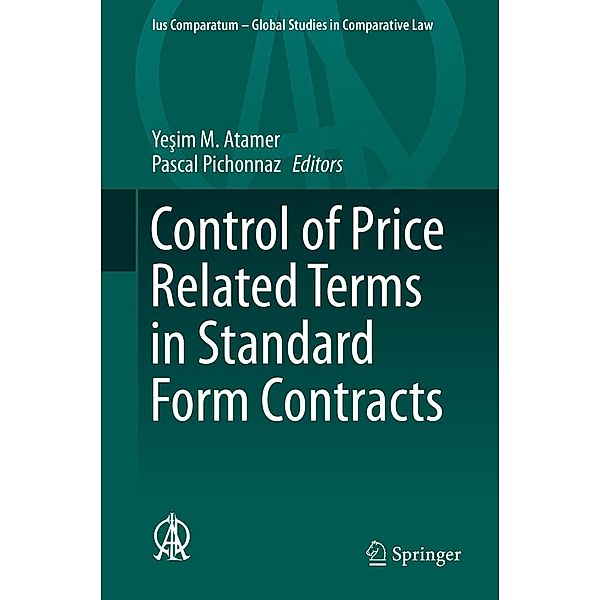 Control of Price Related Terms in Standard Form Contracts / Ius Comparatum - Global Studies in Comparative Law Bd.36