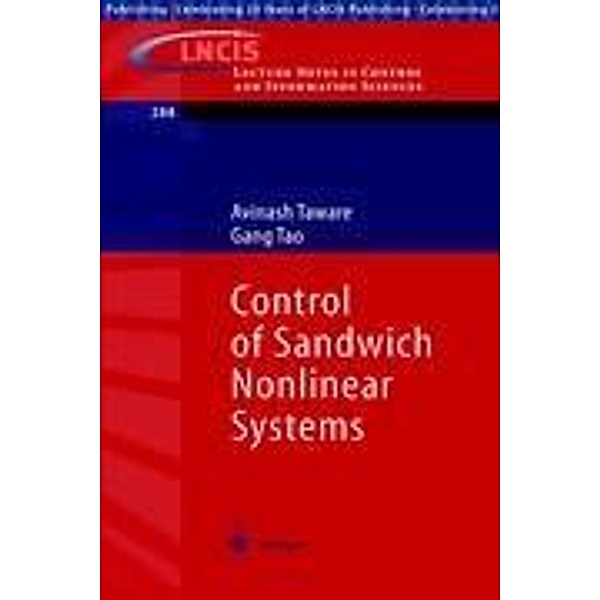 Control of Sandwich Nonlinear Systems, Avinash Taware, Gang Tao
