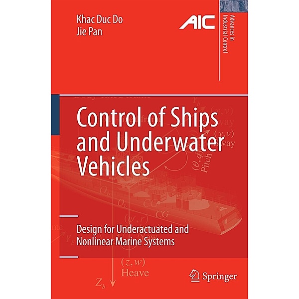 Control of Ships and Underwater Vehicles / Advances in Industrial Control, Khac Duc Do, Jie Pan