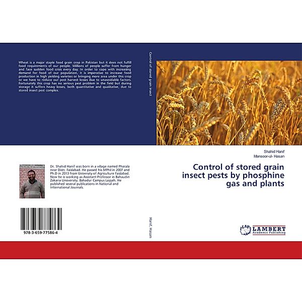 Control of stored grain insect pests by phosphine gas and plants, Shahid Hanif, Mansoor-ul- Hasan