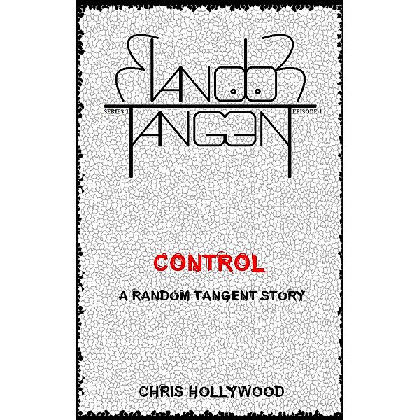 Control (Random Tangent, #1) / Random Tangent, Chris Hollywood