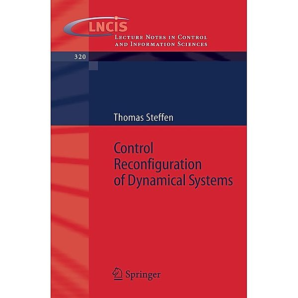 Control Reconfiguration of Dynamical Systems, Thomas Steffen