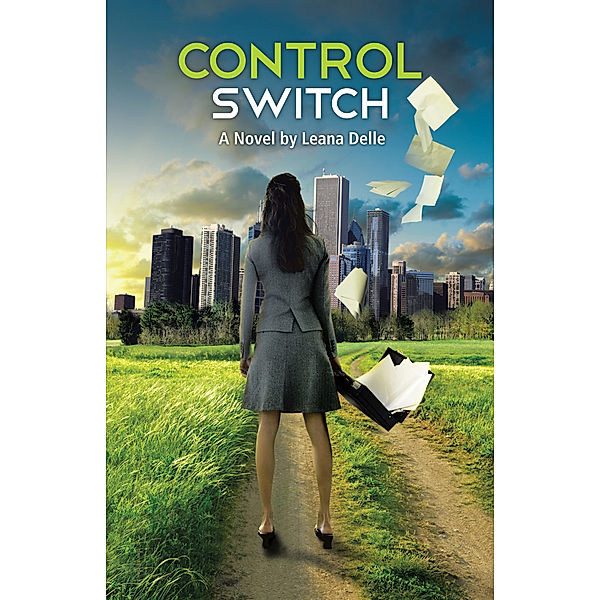 Control Switch, Leana Delle