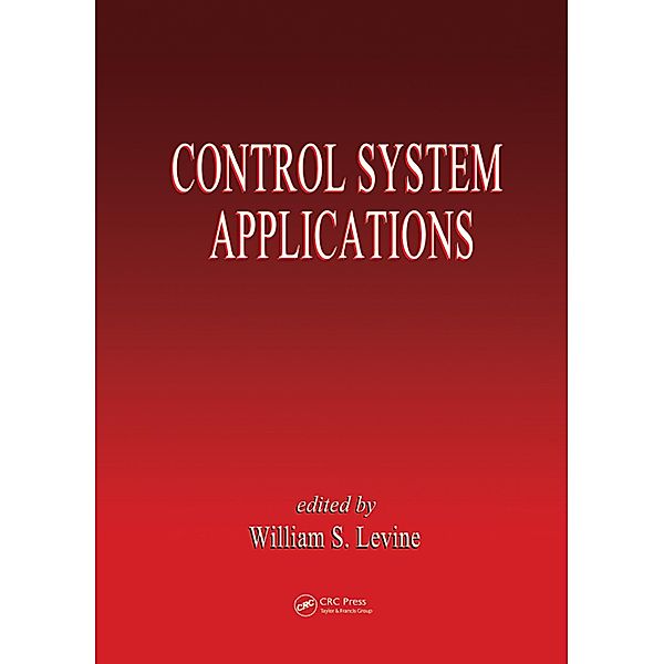 Control System Applications, William S. Levine