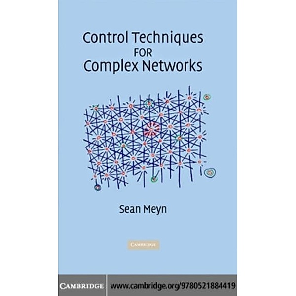 Control Techniques for Complex Networks, Sean Meyn