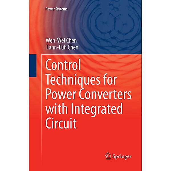 Control Techniques for Power Converters with Integrated Circuit, Wen-Wei Chen, Jiann-Fuh Chen