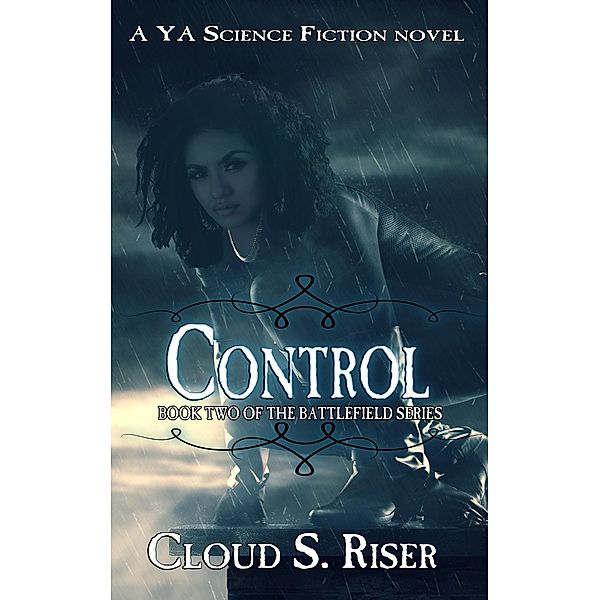 Control (The Battlefield Series) / The Battlefield Series, Cloud S. Riser