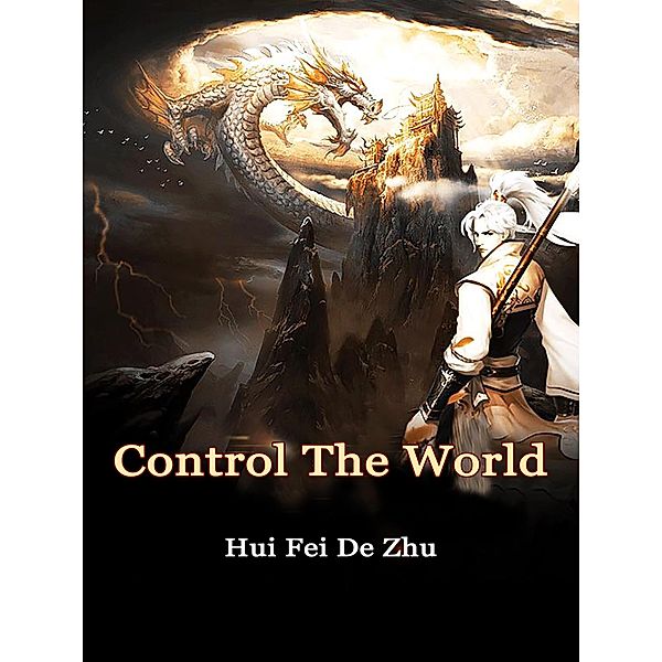 Control The World / Funstory, Hui FeiDeZhu