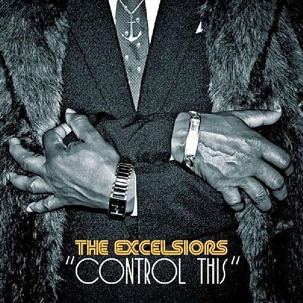 Control This (Vinyl), Excelsiors