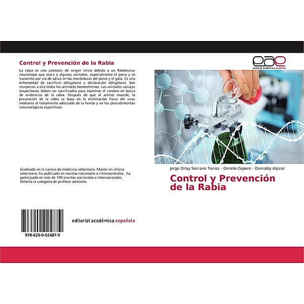 Control y Prevención de la Rabia, Jorge Orlay Serrano Torres, Omelio Cepero, Osmaldy Alpizar