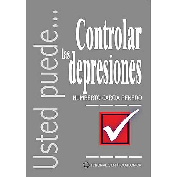 Controlar las depresiones, Humberto García Penedo