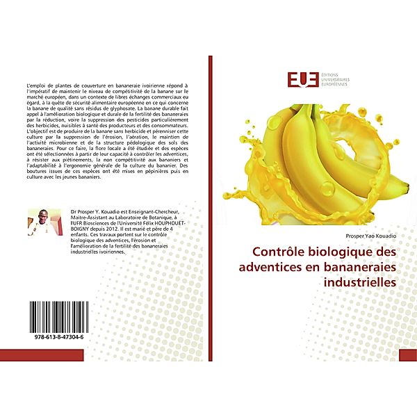 Contrôle biologique des adventices en bananeraies industrielles, Prosper Yao Kouadio