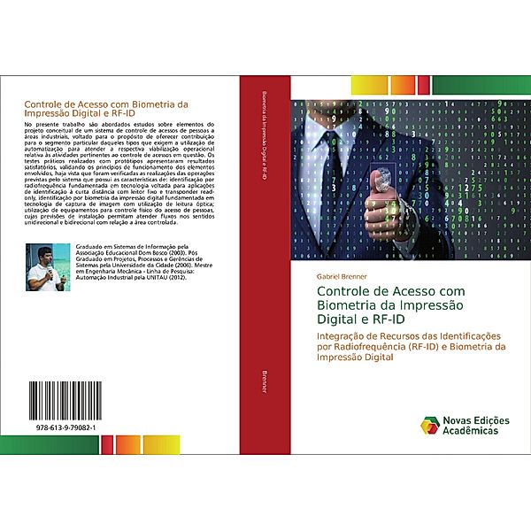 Controle de Acesso com Biometria da Impressão Digital e RF-ID, Gabriel Brenner
