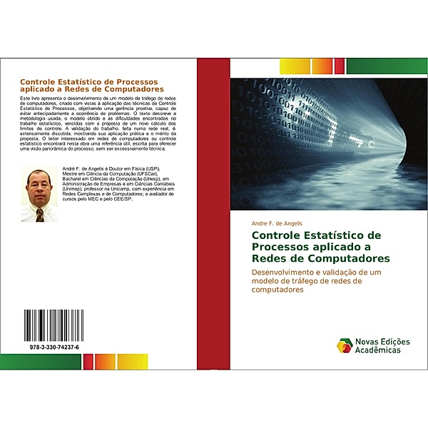 Controle Estatístico de Processos aplicado a Redes de Computadores, Andre F. de Angelis