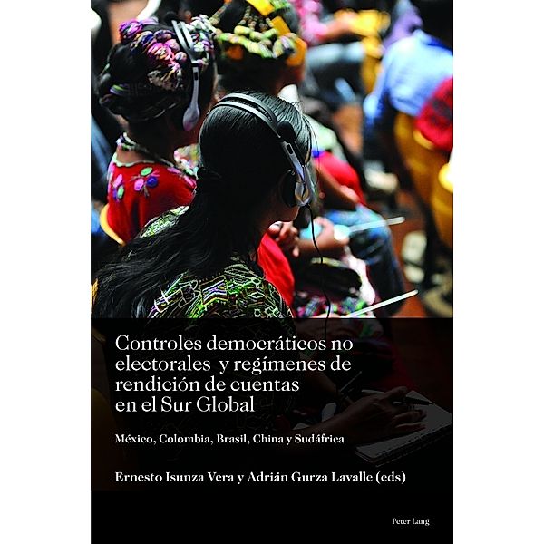 Controles democráticos no electorales y regímenes de rendición de cuentas en el Sur Global