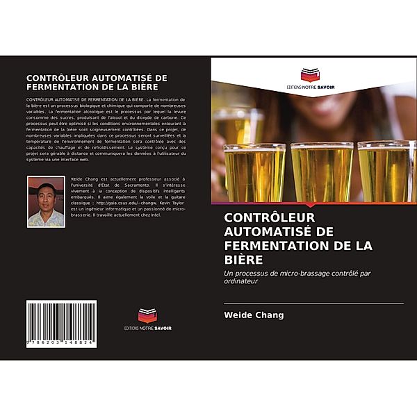 CONTRÔLEUR AUTOMATISÉ DE FERMENTATION DE LA BIÈRE, Weide Chang