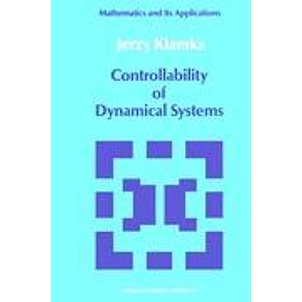 Controllability of Dynamical Systems, Jerzy Klamka