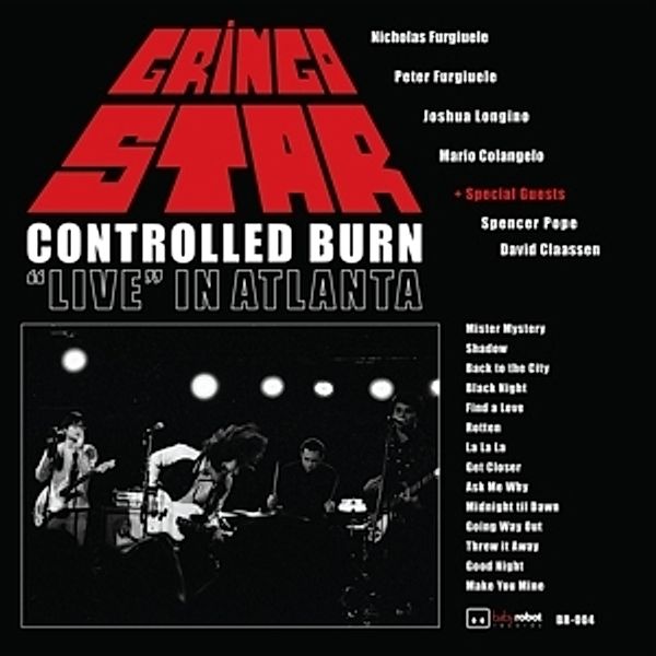 Controlled Burn: Live In Atlanta (Vinyl), Gringo Star