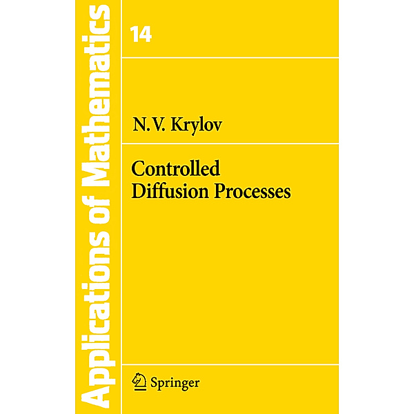 Controlled Diffusion Processes, N. V. Krylov