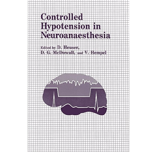 Controlled Hypotension in Neuroanaesthesia