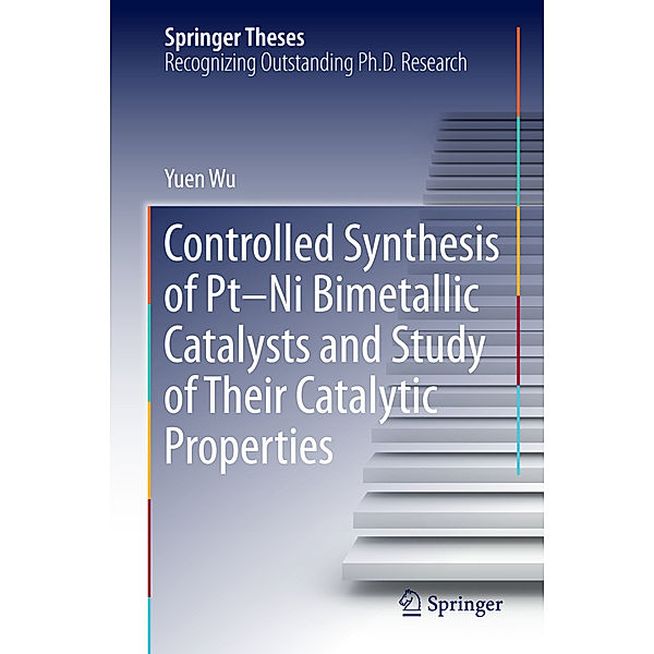 Controlled Synthesis of Pt-Ni Bimetallic Catalysts and Study of Their Catalytic Properties, Yuen Wu