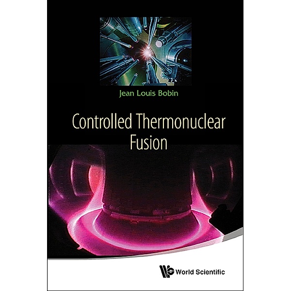 Controlled Thermonuclear Fusion, Jean Louis Bobin
