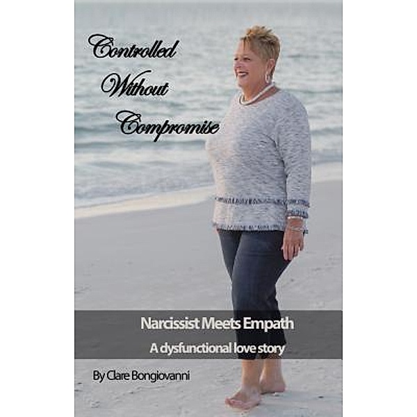 Controlled Without Compromise / Apollo Communications, Clare Bongiovanni