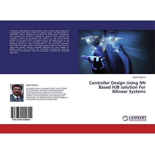 Controller Design Using NN Based HJB solution For Bilinear Systems, Dipak Adhyaru