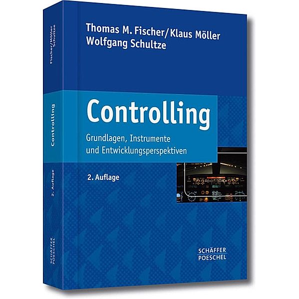 Controlling, Thomas M. Fischer, Klaus Möller, Wolfgang Schultze