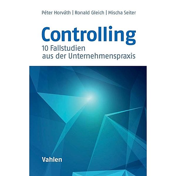 Controlling, Péter Horváth, Ronald Gleich, Mischa Seiter