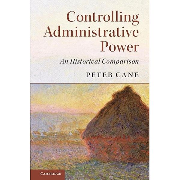 Controlling Administrative Power, Peter Cane