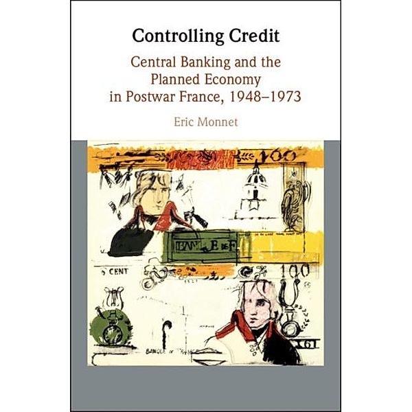 Controlling Credit, Eric Monnet