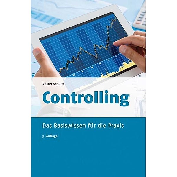 Controlling / dtv-Taschenbücher Beck Wirtschaftsberater Bd.50970, Volker Schultz