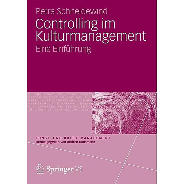 Controlling im Kulturmanagement / Kunst- und Kulturmanagement, Petra Schneidewind