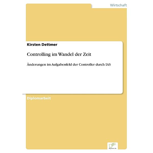 Controlling im Wandel der Zeit, Kirsten Dettmer