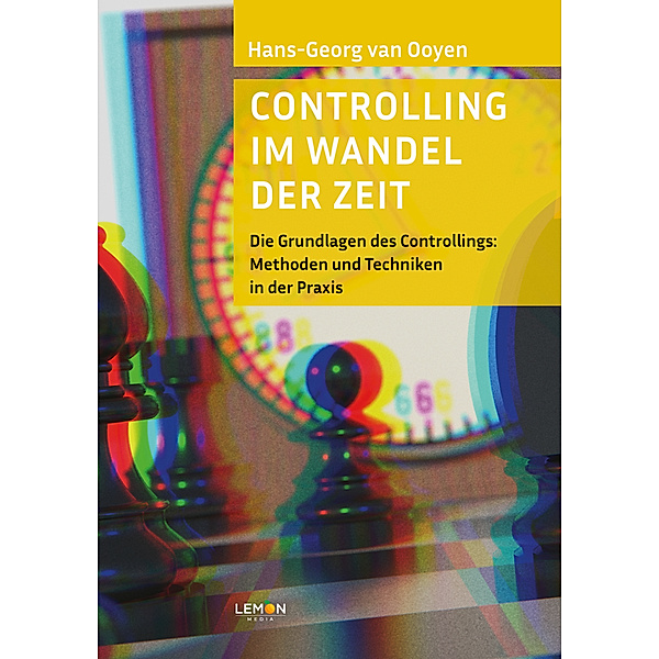 Controlling im Wandel der Zeit, Hans-Georg van Ooyen